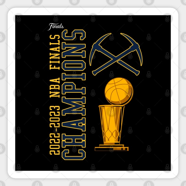 NBA CHAMPS 2023 - NUGGETS BASKETBALL Magnet by Buff Geeks Art